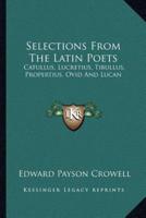 Selections From The Latin Poets