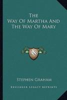The Way Of Martha And The Way Of Mary