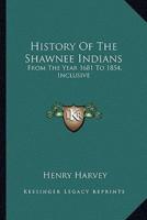 History Of The Shawnee Indians