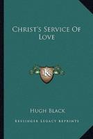 Christ's Service of Love