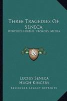 Three Tragedies of Seneca