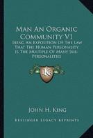 Man An Organic Community V1