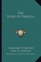 The Story Of Perugia