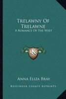 Trelawny Of Trelawne