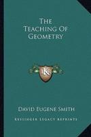 The Teaching Of Geometry