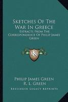 Sketches Of The War In Greece