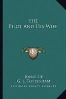 The Pilot And His Wife