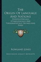 The Origin Of Language And Nations