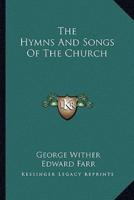 The Hymns And Songs Of The Church