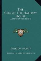The Girl At The Halfway House