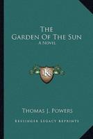 The Garden Of The Sun