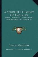 A Student's History Of England