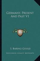 Germany, Present And Past V1