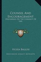 Counsel And Encouragement