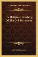 The Religious Teaching Of The Old Testament