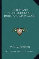 Letters And Recollections Of Julius And Mary Mohl