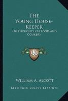 The Young House-Keeper