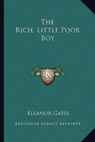 The Rich, Little Poor Boy