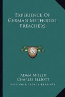Experience Of German Methodist Preachers