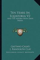Ten Years In Equatoria V2