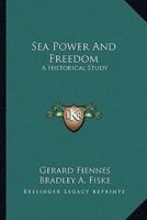 Sea Power And Freedom