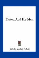 Pickett And His Men