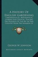 A History Of English Gardening