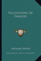 Vicissitudes Of Families