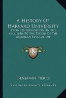 A History Of Harvard University