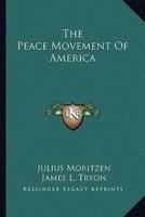 The Peace Movement Of America