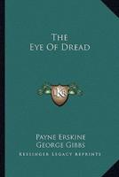 The Eye Of Dread