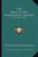 The Bible In The Nineteenth Century