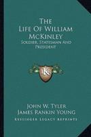 The Life of William McKinley