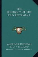 The Theology Of The Old Testament
