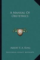 A Manual Of Obstetrics