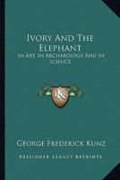 Ivory And The Elephant