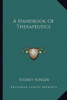 A Handbook Of Therapeutics