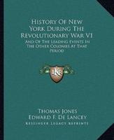 History Of New York During The Revolutionary War V1