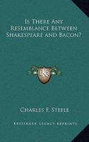 Is There Any Resemblance Between Shakespeare and Bacon?