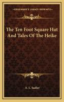 The Ten Foot Square Hut And Tales Of The Heike
