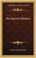 The Opened Shutters