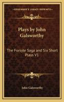 Plays by John Galsworthy