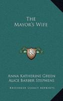 The Mayor's Wife