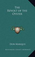 The Revolt of the Oyster