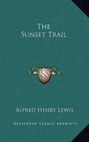 The Sunset Trail