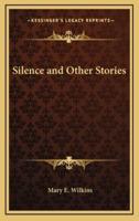 Silence and Other Stories