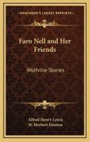 Faro Nell and Her Friends