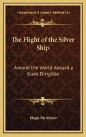 The Flight of the Silver Ship