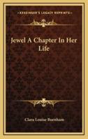 Jewel a Chapter in Her Life