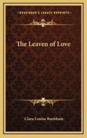 The Leaven of Love